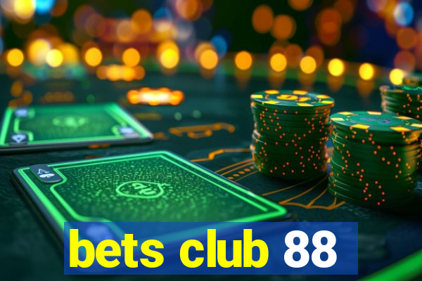 bets club 88